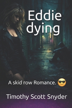 Paperback Eddie dying: ...when they think you've got nothing invested. Book