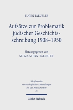 Paperback Aufsatze Zur Problematik Judischer Geschichtsschreibung 1908 - 1950 [German] Book