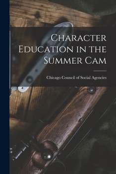 Paperback Character Education in the Summer Cam Book