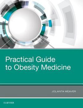 Hardcover Practical Guide to Obesity Medicine Book
