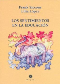 Paperback Los Sentimientos En La Educacion (Spanish Edition) [Spanish] Book