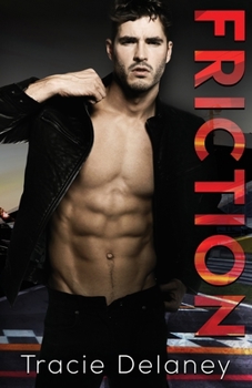Friction - Book #1 of the Full Velocity