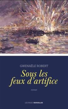 Paperback Sous les feux d'artifice [French] Book
