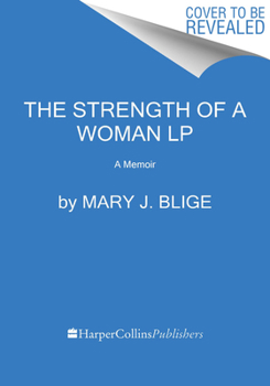 Paperback The Strength of a Woman: A Memoir [Large Print] Book