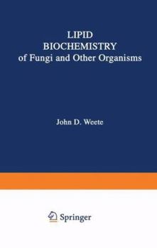Paperback Lipid Biochemistry of Fungi and Other Organisms Book