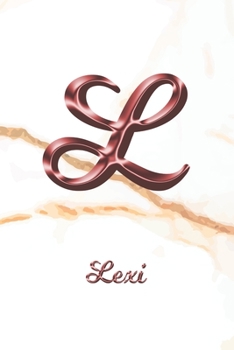 Paperback Lexi: Sketchbook - Blank Imaginative Sketch Book Paper - Letter L Rose Gold White Marble Pink Effect Cover - Teach & Practic Book