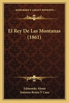 Paperback El Rey De Las Montanas (1861) [Spanish] Book