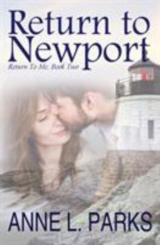 Return to Newport - Book #2 of the Return to Me