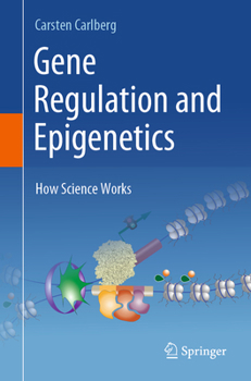 Paperback Gene Regulation and Epigenetics: How Science Works Book