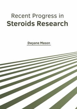 Hardcover Recent Progress in Steroids Research Book