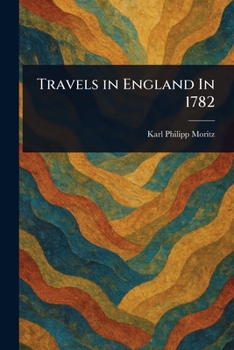 Paperback Travels in England In 1782 Book