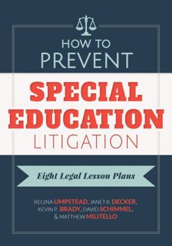 Paperback How to Prevent Special Education Litigation: Eight Legal Lesson Plans Book
