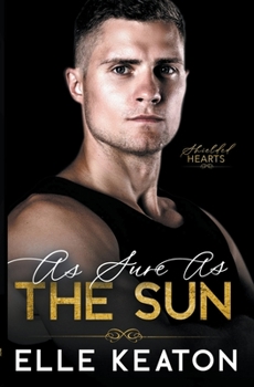 As Sure As The Sun - Book #4 of the Shielded Hearts