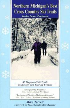 Paperback Northern Michigan's Best Cross Country Ski Trails Book