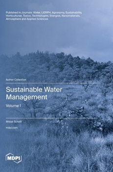 Hardcover Sustainable Water Management: Volume I Book