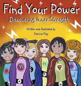 Hardcover Find Your Power: Discovering Inner Strength Book