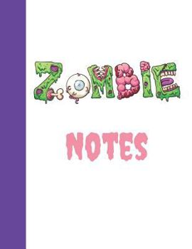 Paperback Zombie Notes: Girls College Ruled Notebook Book