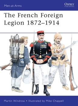 Paperback The French Foreign Legion 1872-1914 Book