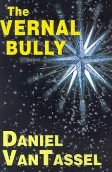 Paperback The Vernal Bully Book