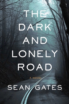Paperback The Dark and Lonely Road Book