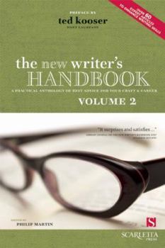 Paperback The New Writer's Handbook, Volume 2: A Practical Anthology of Best Advice for Your Craft & Career Book