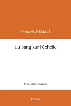 Paperback Du Sang sur l'échelle [French] Book