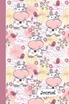 Journal: Flowers & Cute Cartoon Cow Diary with Blank Lined Notebook Paper
