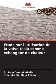 Paperback Etude sur l'utilisation de la valve tesla comme echangeur de chaleur [French] Book