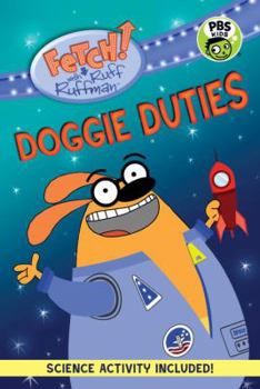 Hardcover Fetch! with Ruff Ruffman: Doggie Duties Book