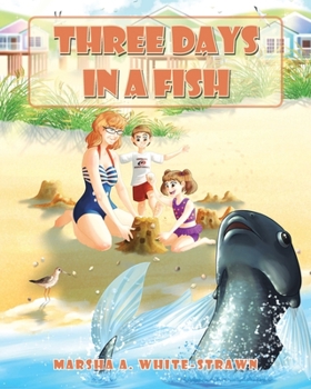 Paperback Three Days in a Fish Book