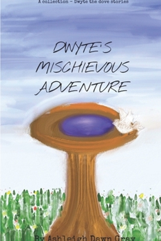 Paperback Dwyte's Mischievous Adventure Book