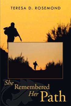 Hardcover She Remembered Her Path Book