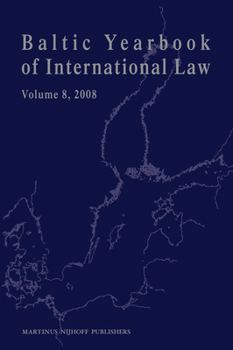 Hardcover Baltic Yearbook of International Law, Volume 8 (2008) Book