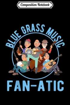 Composition Notebook: Mandolin and Banjo Blue Grass Music Fan Gift Journal/Notebook Blank Lined Ruled 6x9 100 Pages