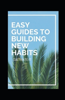 Paperback Easy Guіdеѕ tо Buіldіng Nеw Habits Book