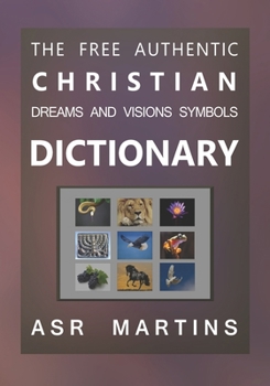 Paperback Dreams Symbols Dictionary - 6 in 1 Combo-Deal: The Book that explains the principles that govern the Biblical language of symbols - The Symbols and it Book