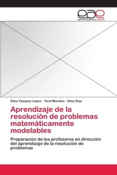 Aprendizaje de La Resolucion de Problemas Matematicamente Modelables
