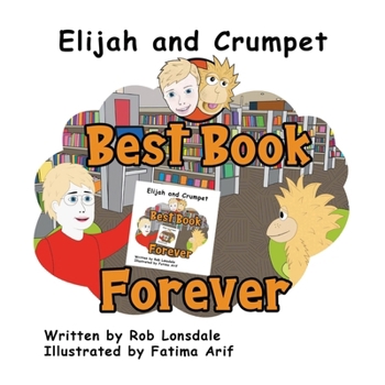 Paperback Elijah and Crumpet Best Book Forever Book