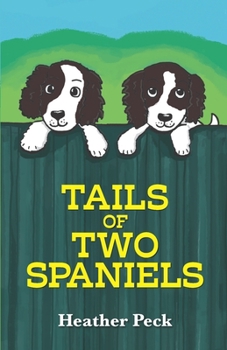 Paperback Tails of Two Spaniels Book