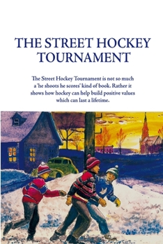 Paperback The Street Hockey Tournament Book