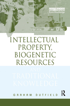 Hardcover Intellectual Property, Biogenetic Resources and Traditional Knowledge Book