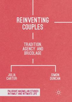 Paperback Reinventing Couples: Tradition, Agency and Bricolage Book