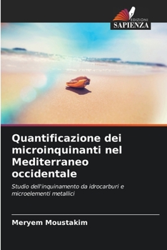 Paperback Quantificazione dei microinquinanti nel Mediterraneo occidentale [Italian] Book