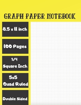 Graph Paper Notebook: 5x5 Blank Quad Rule | 100 Double Sided Pages | Large 8.5 x 11 Yellow Composition Notebook