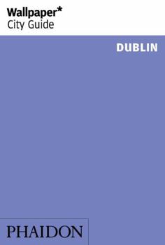 Paperback Wallpaper City Guide: Dublin Book