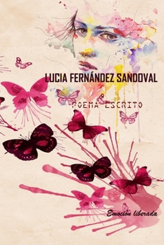Paperback Poema escrito Emoción liberada [Spanish] Book