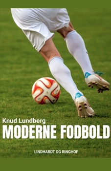 Paperback Moderne fodbold [Danish] Book