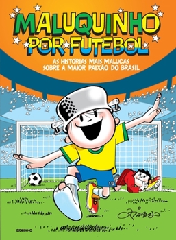 Paperback Maluquinho Por Futebol [Portuguese] Book