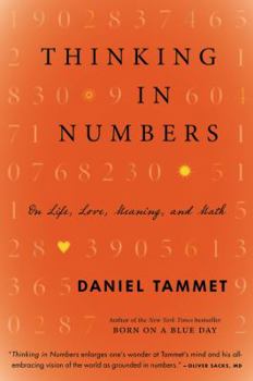 Hardcover Thinking in Numbers: On Life, Love, Meaning, and Math Book