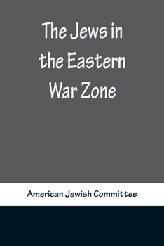 Paperback The Jews in the Eastern War Zone Book